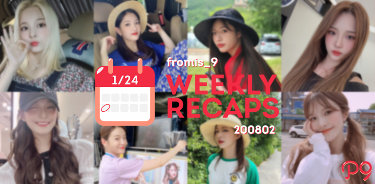 200802 – fromis_9 Weekly Recap