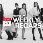 230528 – fromis_9 Weekly Recap
