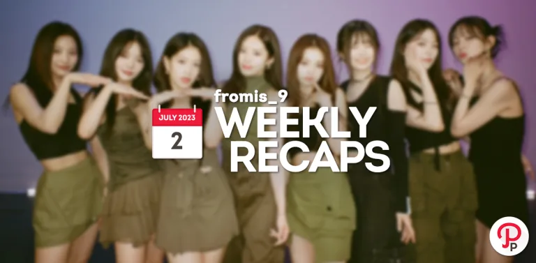 230702 – fromis_9 Weekly Recap