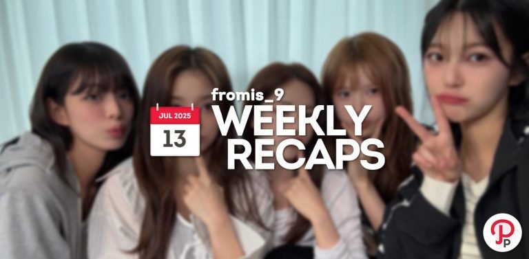 250713 – fromis_9 Weekly Recap